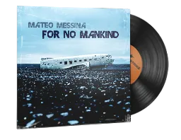 Müzik Kiti | Mateo Messina, For No Mankind